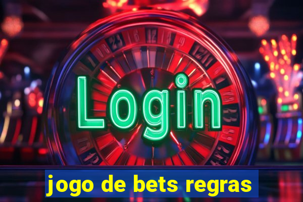 jogo de bets regras