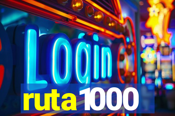 ruta1000