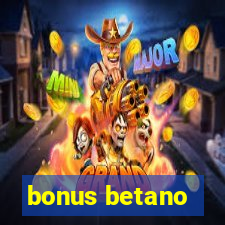 bonus betano