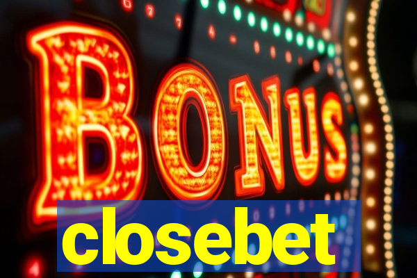 closebet