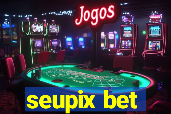 seupix bet