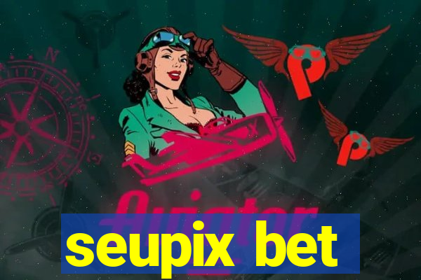 seupix bet