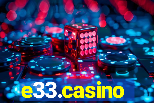 e33.casino