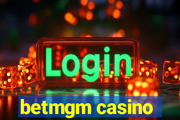 betmgm casino