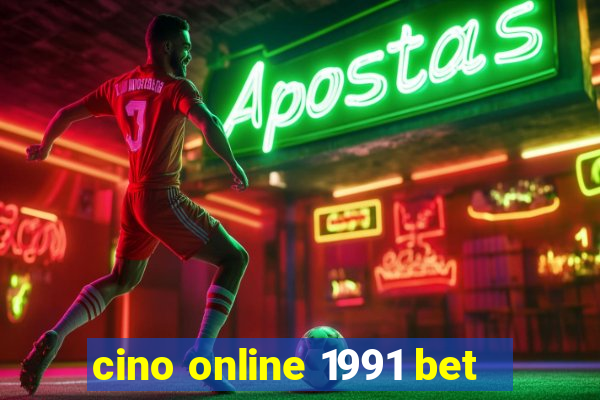 cino online 1991 bet