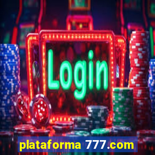 plataforma 777.com