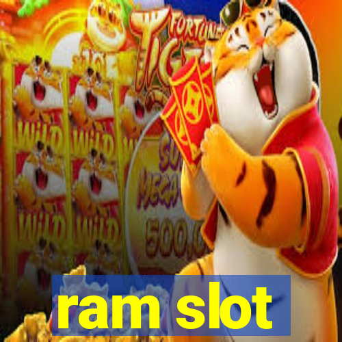 ram slot