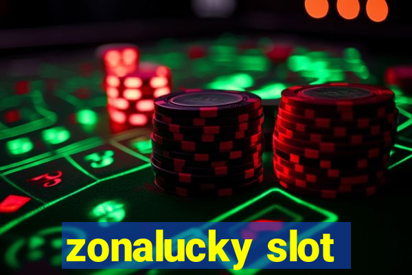 zonalucky slot