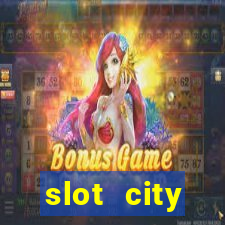 slot city автомати вх?д