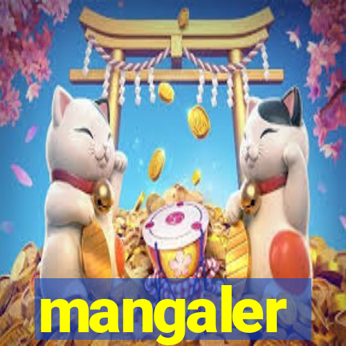 mangaler