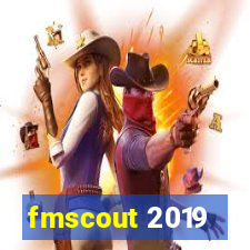 fmscout 2019