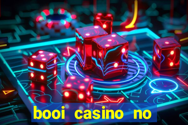 booi casino no deposit bonus