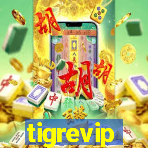 tigrevip