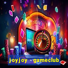 joyjoy - gameclub