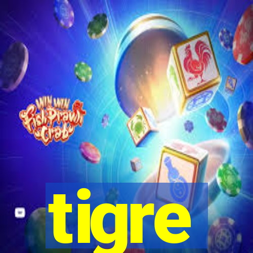 tigre