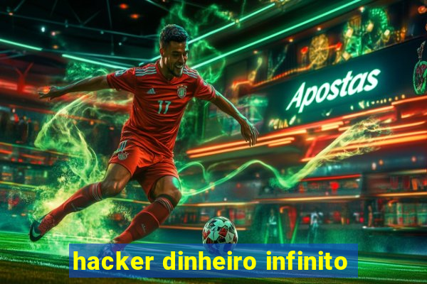 hacker dinheiro infinito