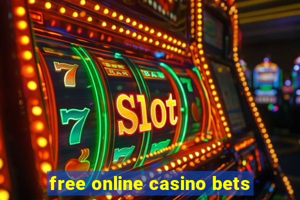 free online casino bets