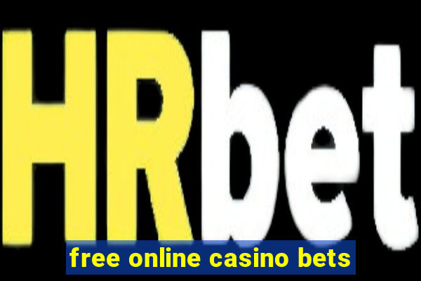 free online casino bets