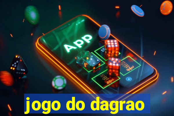 jogo do dagrao