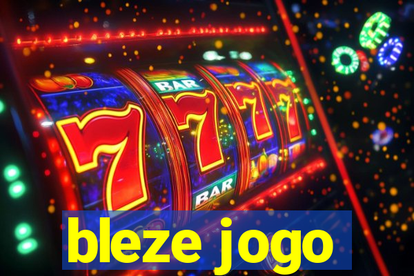 bleze jogo