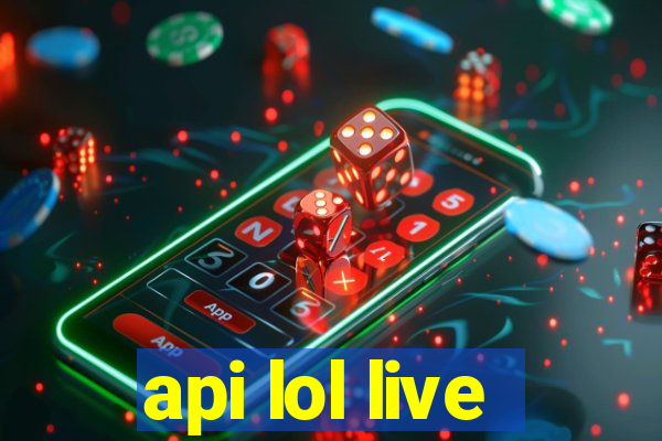 api lol live