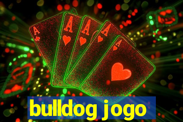 bulldog jogo