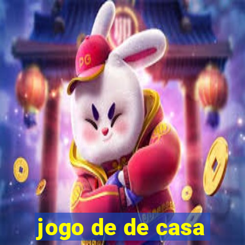 jogo de de casa