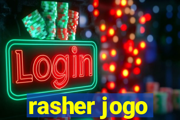 rasher jogo