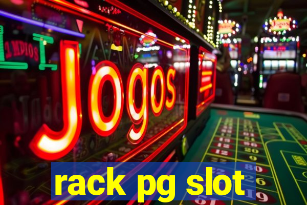 rack pg slot