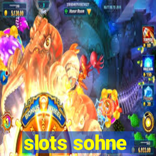 slots sohne