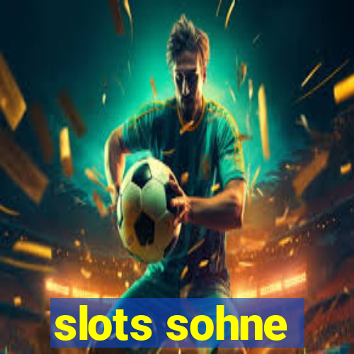 slots sohne