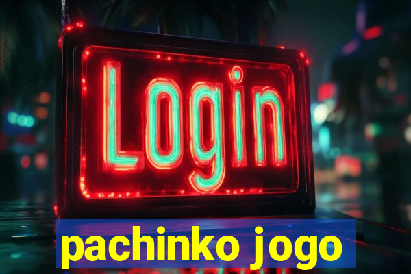 pachinko jogo