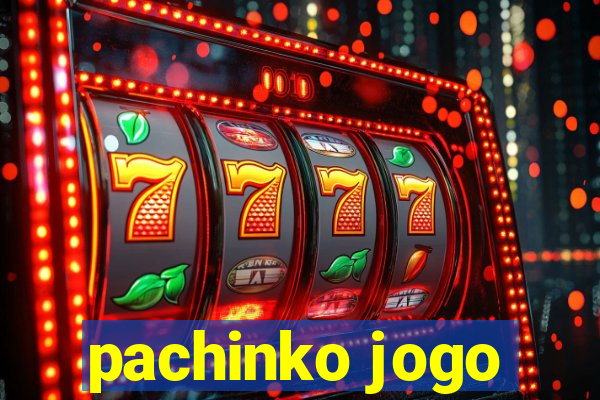 pachinko jogo