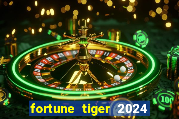 fortune tiger 2024 paga mesmo