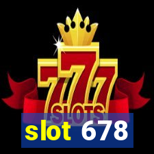 slot 678