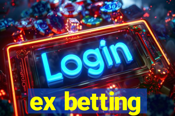 ex betting