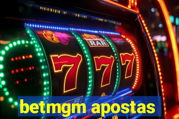 betmgm apostas