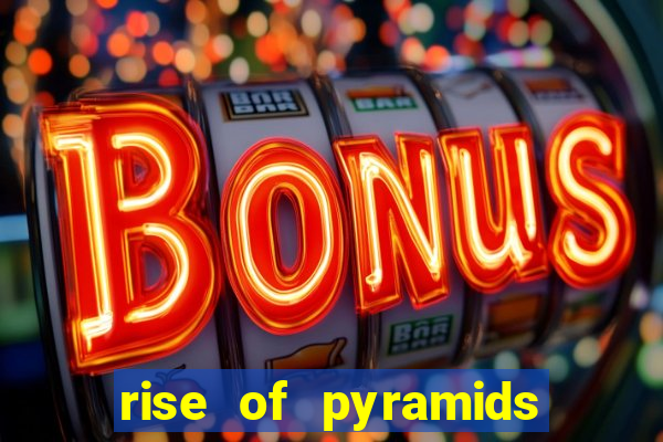 rise of pyramids slot demo