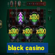 black casino