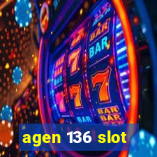 agen 136 slot