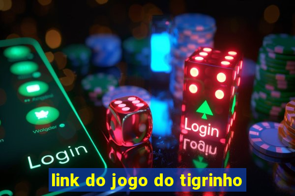 link do jogo do tigrinho