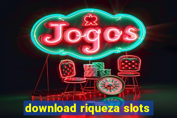 download riqueza slots