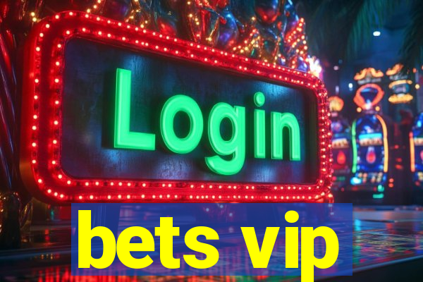 bets vip