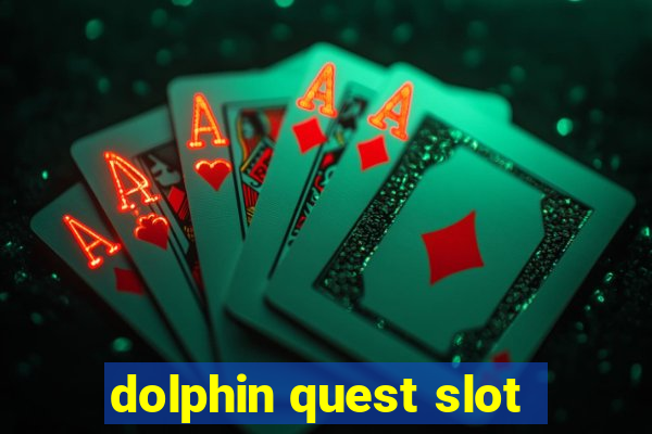 dolphin quest slot