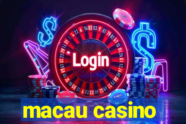 macau casino