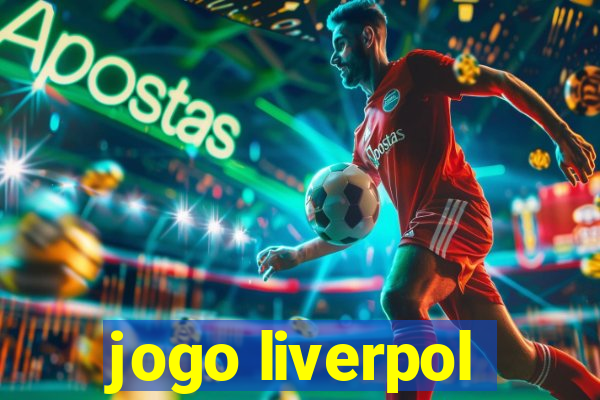 jogo liverpol