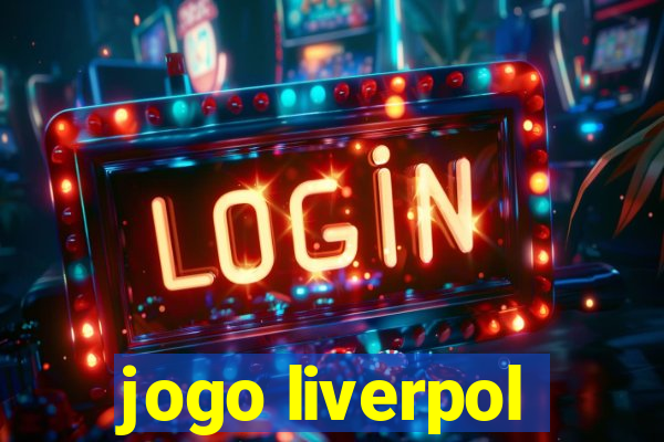 jogo liverpol