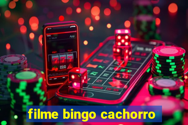 filme bingo cachorro