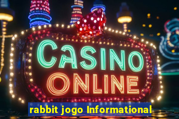 rabbit jogo Informational