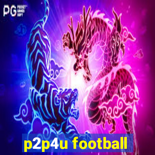 p2p4u football